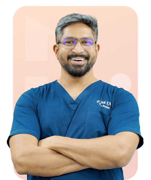 Dr. Mahesh K Nair - Expert Plastic Surgeon